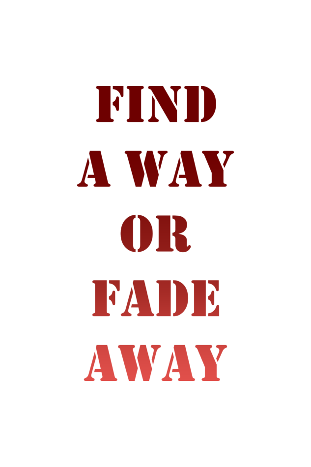 'Find a way or fade away' printed sweatshirt (Coral)