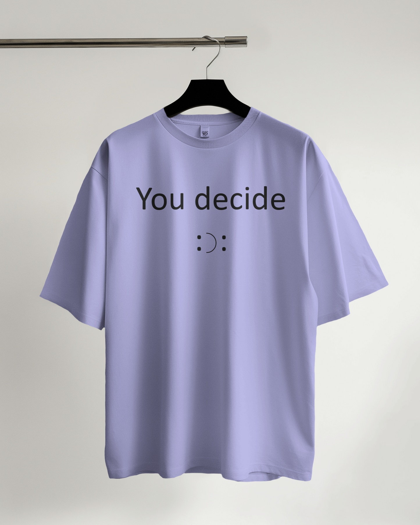 You decide printed oversized t-shirt (All colors available)