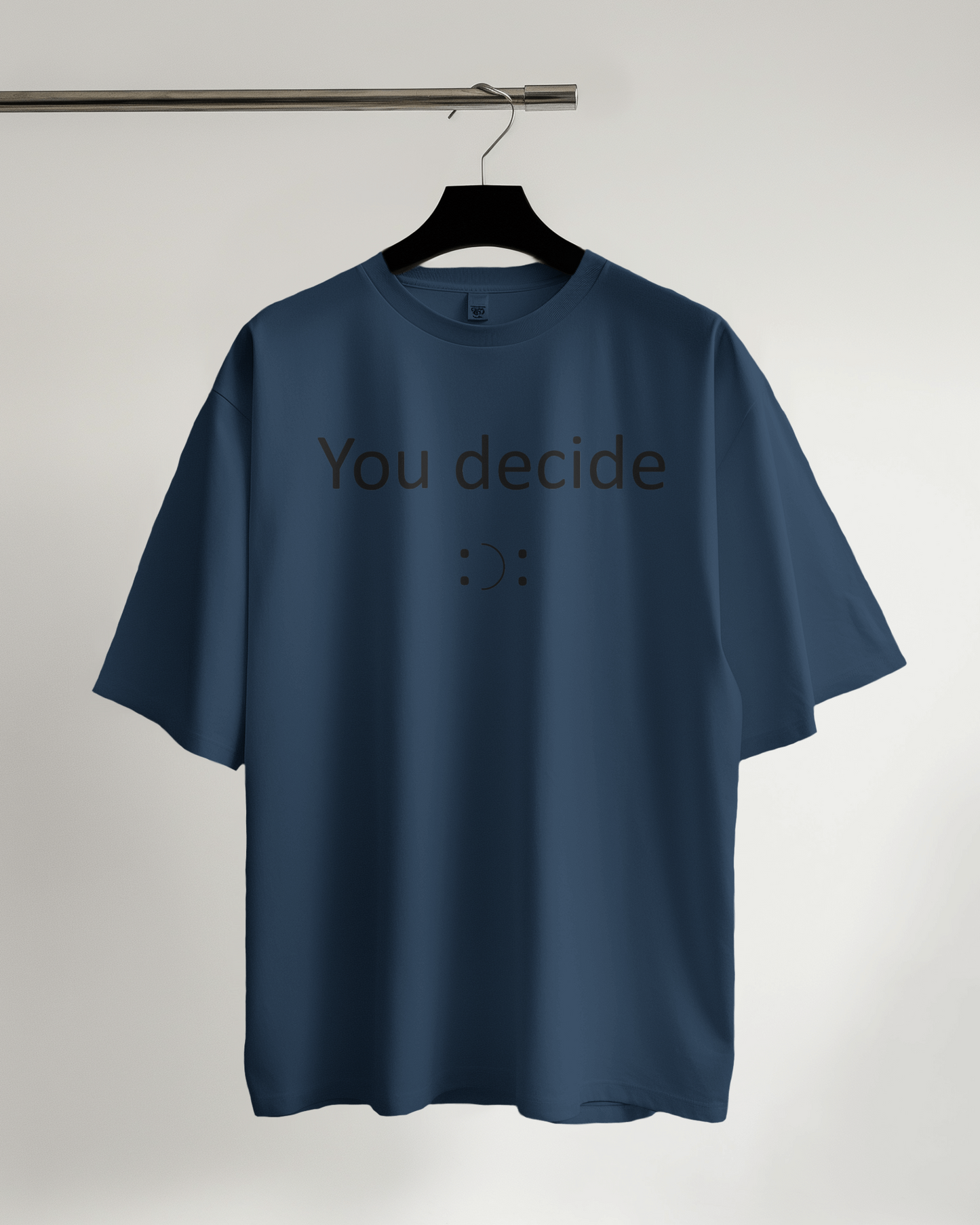 You decide printed oversized t-shirt (All colors available)