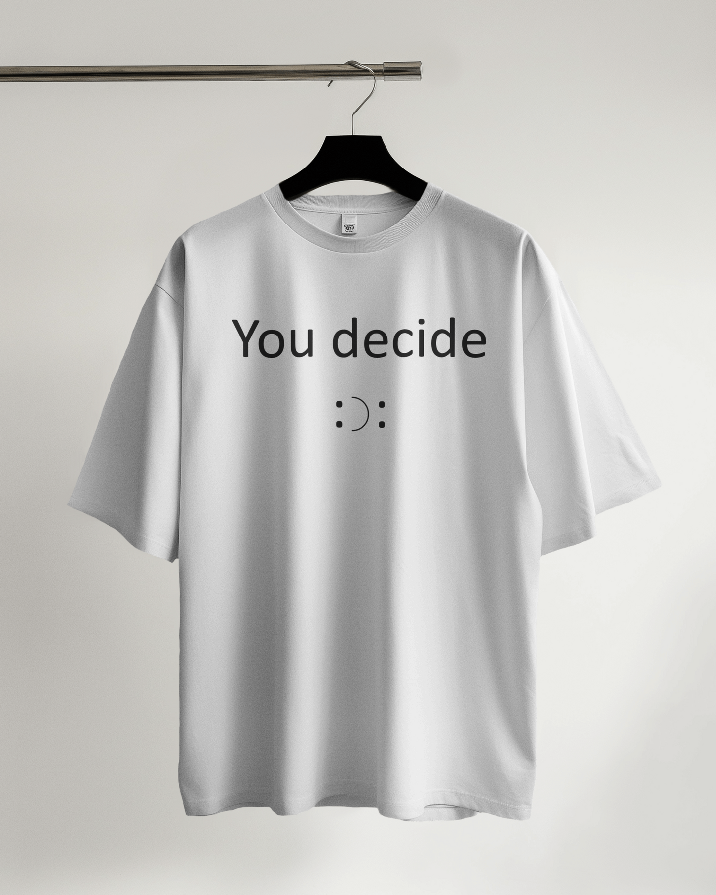 You decide printed oversized t-shirt (All colors available)